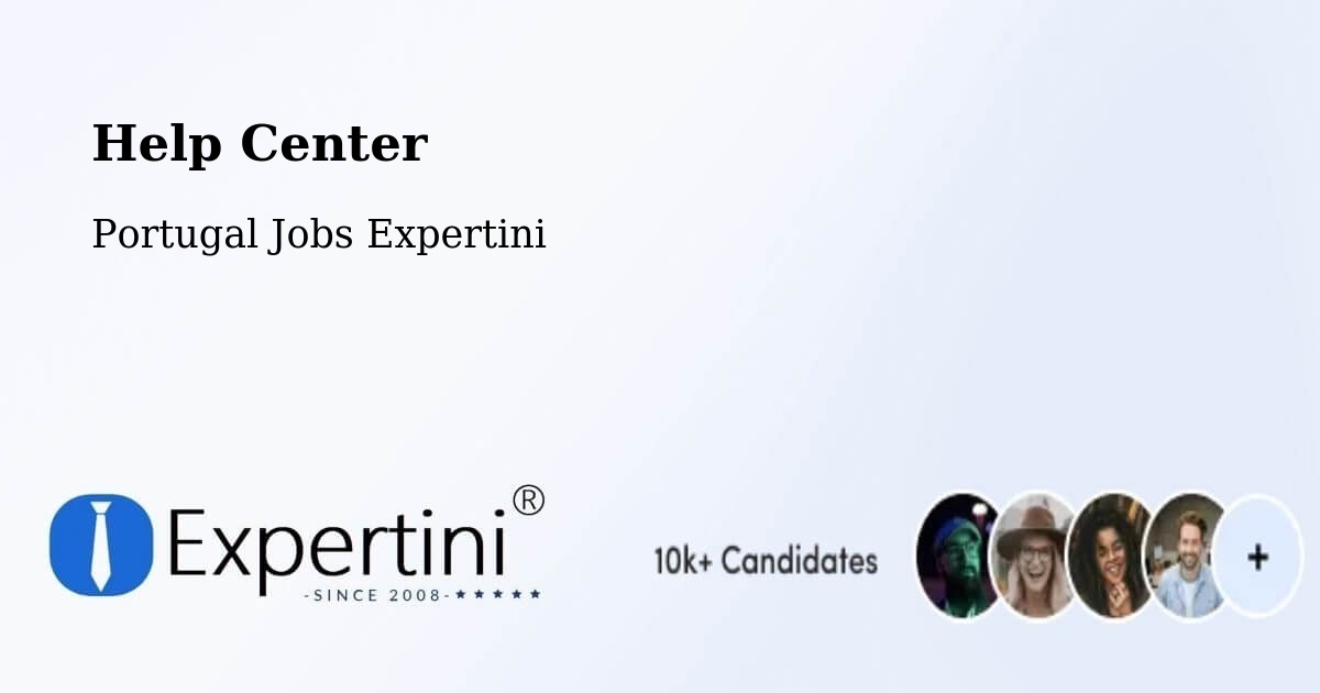 Help Center – Ponta Garça - Portugal Jobs Expertini